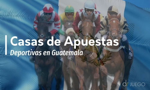 Casas de Apuestas Deportivas en Guatemala