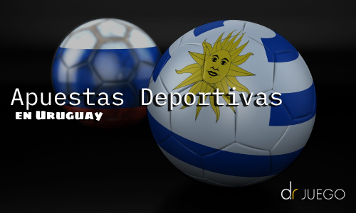 Casas de Apuestas Deportivas en Uruguay