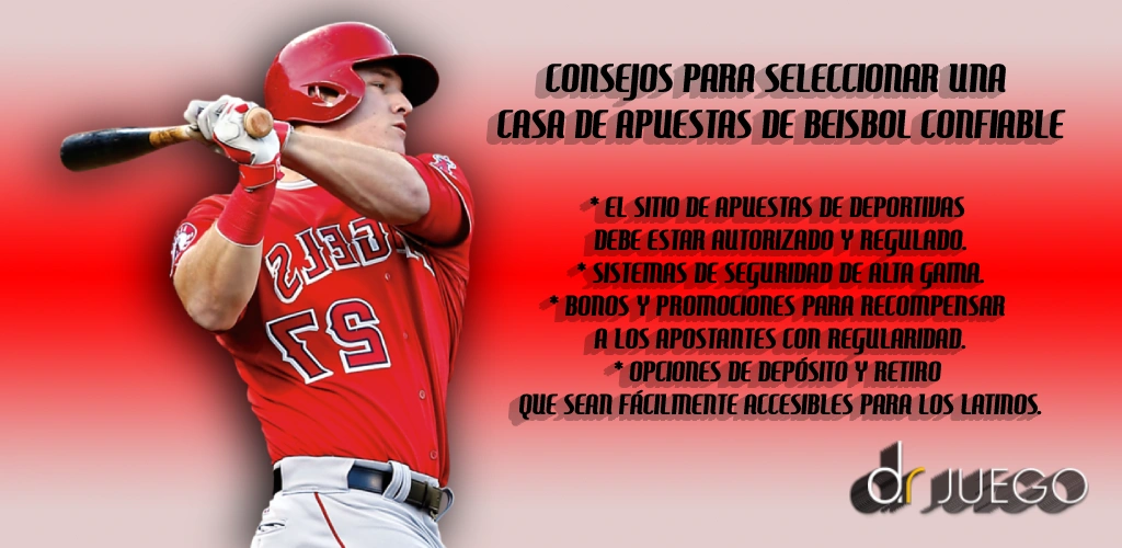 5 Consejos para Seleccionar una Casa De Apuestas de Beisbol Confiable