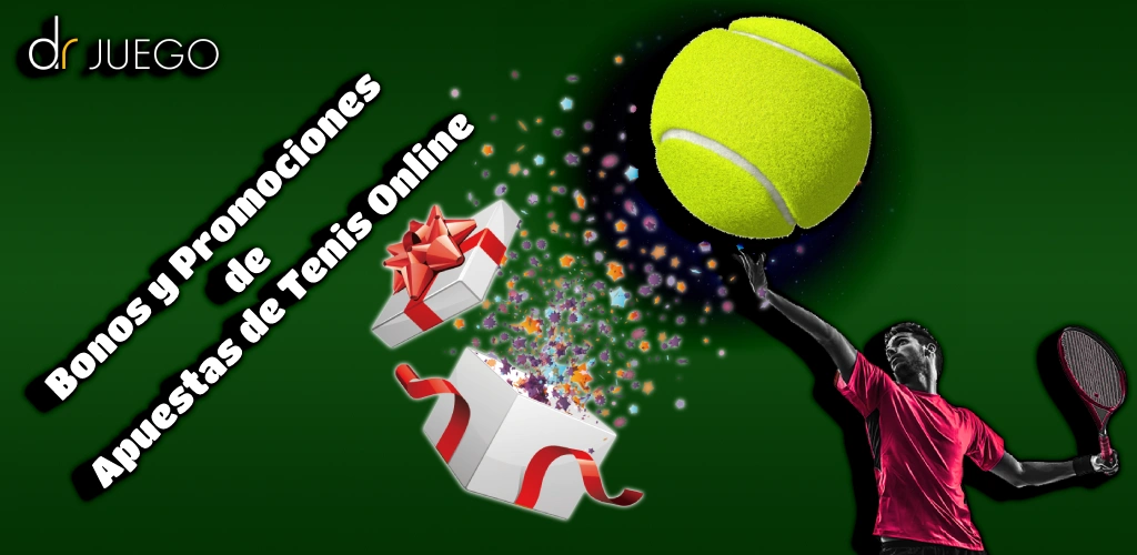 Bonos y Promociones de Apuestas de Tenis Online