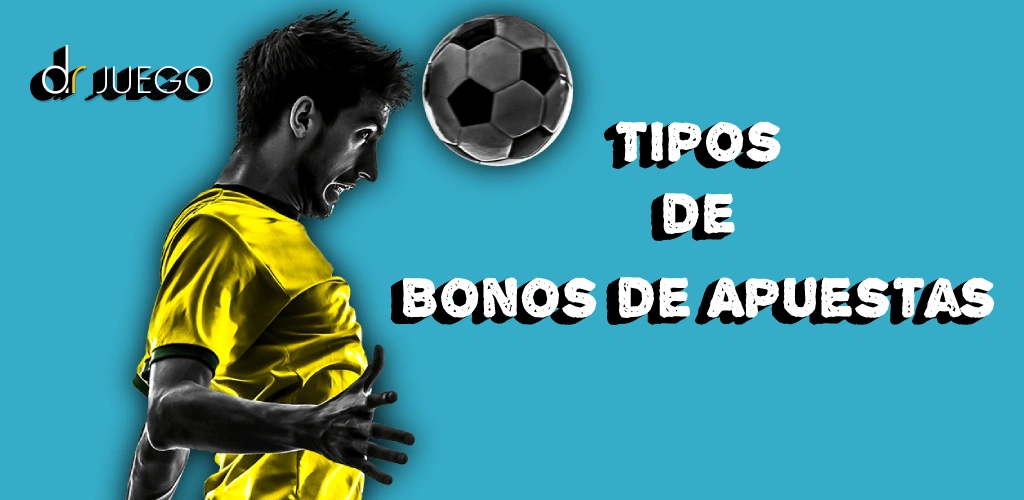 tipos de bonos de apuestas deportivas (Sport Bonos) 