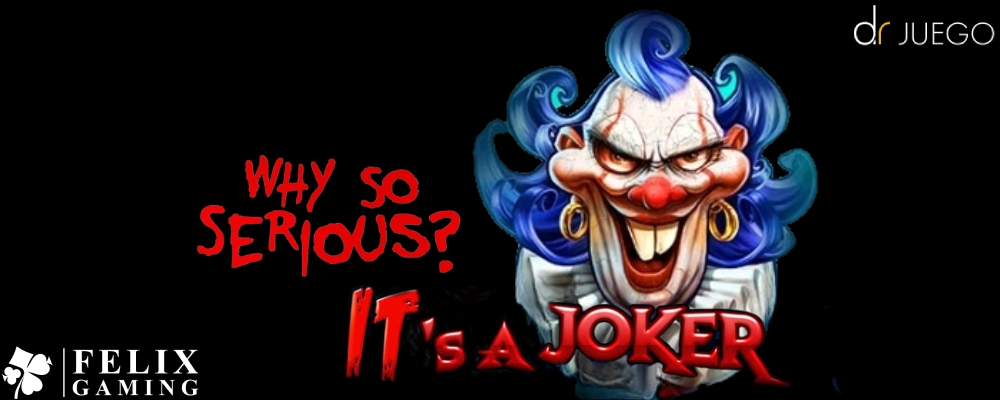 Detalles y Caracteristicas de Its a Joker By Felix Gaming