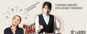 Casinos Online en LATAM y España?