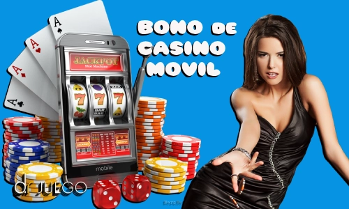 Bono de Casino Móvil