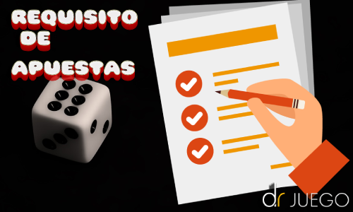 Requisito de Apuestas 