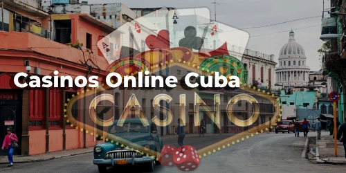 Casinos Online en Cuba