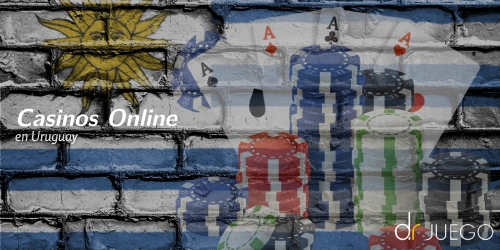 Casinos Online en Uruguay