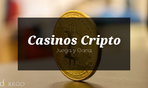 Casinos Cripto