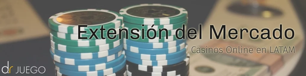 Extensión del Mercado de Casinos en Línea en América Latina