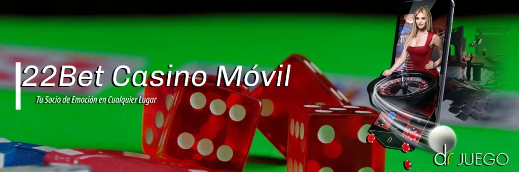22Bet Casino Móvil