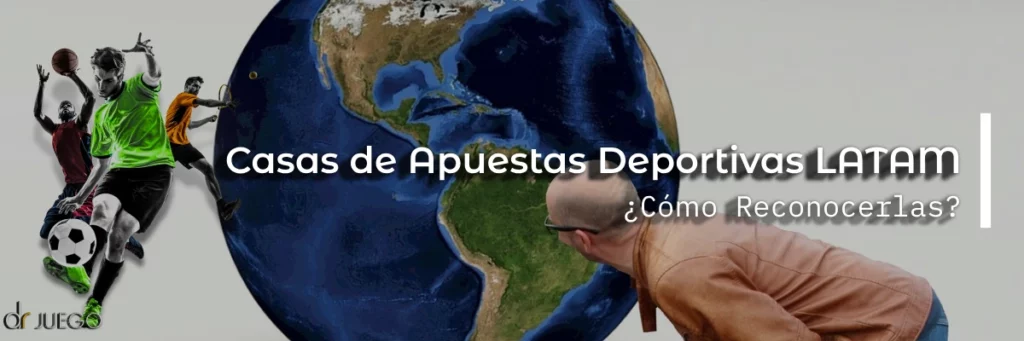 Casas de Apuestas Deportivas LATAM