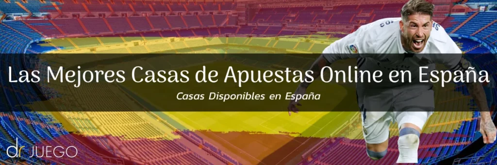 Las Mejores Casas de Apuestas Online en España