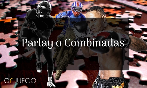 Parlay o Combinadas