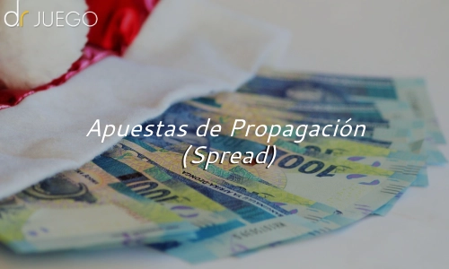 Apuestas de Propagación (Spread)